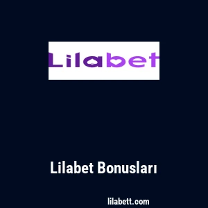 Lilabet Bonusları