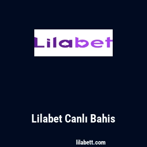 Lilabet Canlı Bahis