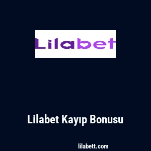 Lilabet Kayıp Bonusu
